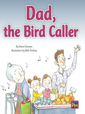 cover image of Dad, the Bird Caller